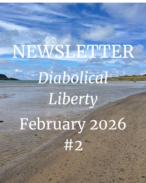 Newsletter February 2026 – Diabolical Liberty
